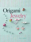 Origami ékszerek - Origami Jewelry