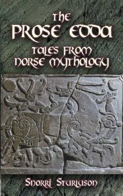 A prózai Edda: Mesék az északi mitológiából - The Prose Edda: Tales from Norse Mythology