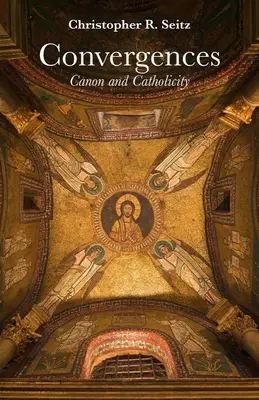 Konvergenciák: Kánon és katolicitás - Convergences: Canon and Catholicity