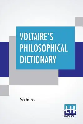 Voltaire filozófiai szótára - Voltaire's Philosophical Dictionary