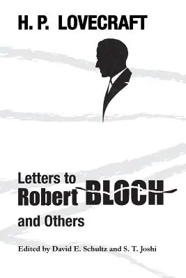 Levelek Robert Blochhoz és másokhoz - Letters to Robert Bloch and Others