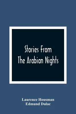 Történetek az Ezeregyéjszaka történeteiből - Stories From The Arabian Nights