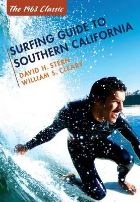 Dél-Kaliforniai szörfkalauz - Surfing Guide to Southern California