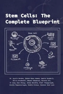 Őssejtek: A teljes tervrajz - Stem Cells: The Complete Blueprint