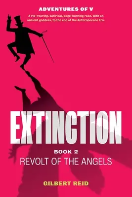 A kihalás 2. könyve: Az angyalok lázadása - Extinction Book 2: Revolt of the Angels