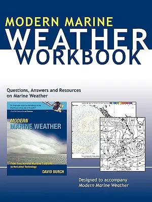 Időjárási munkafüzet: Kérdések, válaszok és források a tengeri időjárásról - Weather Workbook: Questions, Answers, and Resources on Marine Weather