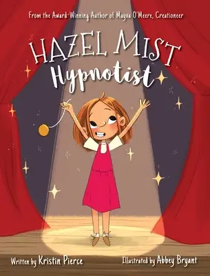 Hazel Mist, hipnotizőr - Hazel Mist, Hypnotist