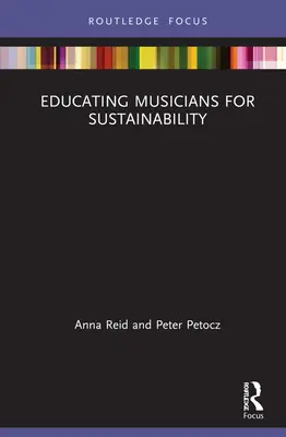 Zenészek oktatása a fenntarthatóságért - Educating Musicians for Sustainability