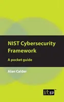 NIST Kiberbiztonsági keretrendszer: Zsebkönyv - NIST Cybersecurity Framework: A pocket guide