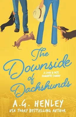 A tacskók hátrányai - The Downside of Dachshunds