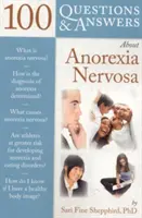 100 kérdés és kérdés az anorexia nervosáról - 100 Q&as about Anorexia Nervosa