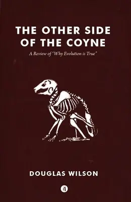 A Coyne másik oldala: Az evolúció miért igaz - Other Side of the Coyne: A Review of Why Evolution Is True