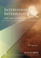 Kihallgatás és vallatás a bűnüldözés számára - Interviewing & Interrogation for Law Enforcement