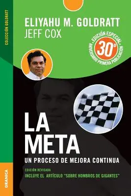 La Meta - Edicin 30 Aniversario: Un proceso de mejora continua