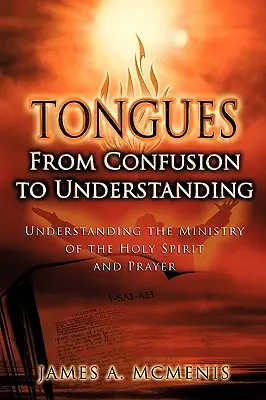 Tongues: A zűrzavartól a megértésig - Tongues: From Confusion to Understanding