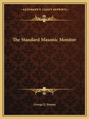 The Standard Masonic Monitor