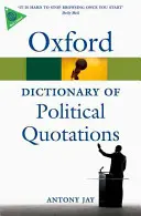 Politikai idézetek oxfordi szótára - Oxford Dictionary of Political Quotations