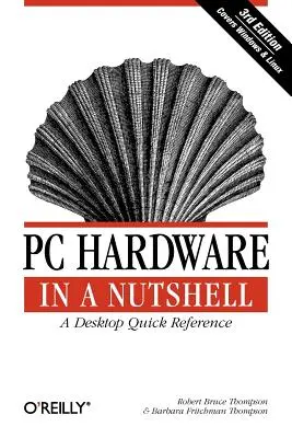 PC hardver dióhéjban - PC Hardware in a Nutshell