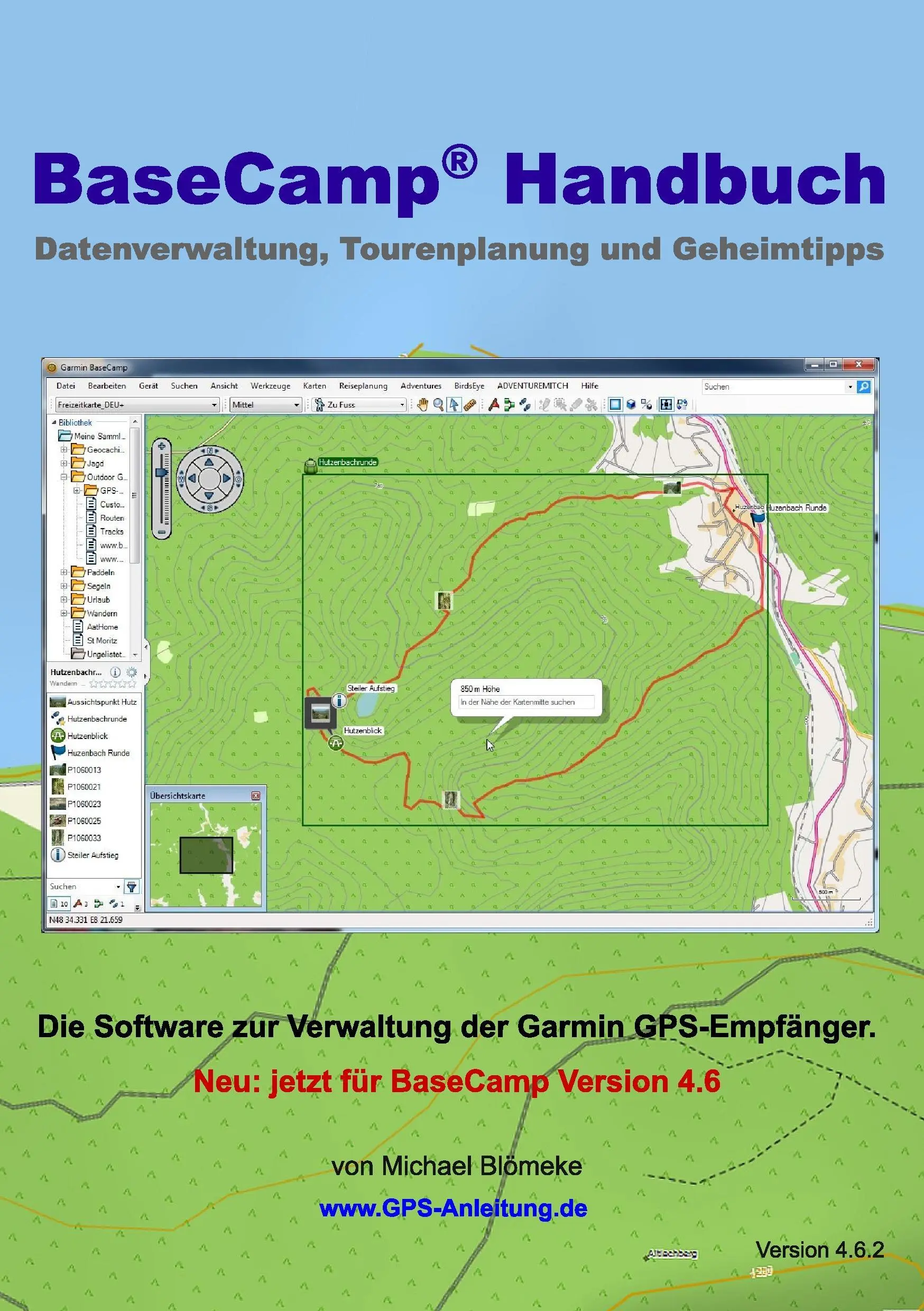 BaseCamp Handbuch 4.6: Datenverwaltung, Tourenplanung und Geheimtipps