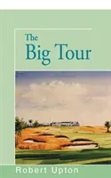 A nagy túra - The Big Tour