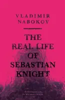 Sebastian Knight igazi élete - The Real Life of Sebastian Knight