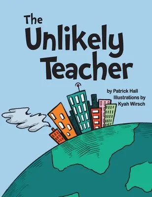 A valószínűtlen tanár - The Unlikely Teacher