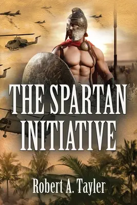 A spártai kezdeményezés - The Spartan Initiative