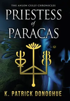 Paracas papnője - Priestess of Paracas