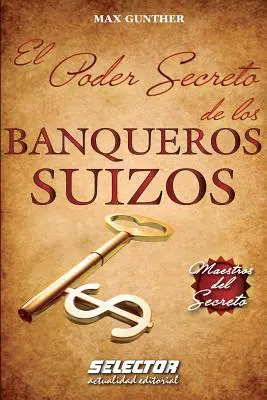 El Poder Secreto de los BANQUEROS SUIZOS