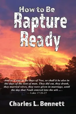 Hogyan legyünk készen az elragadtatásra - How to Be Rapture Ready