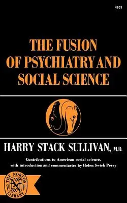 A pszichiátria és a társadalomtudományok összeolvadása - The Fusion of Psychiatry and Social Science