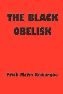 A fekete obeliszk - The Black Obelisk