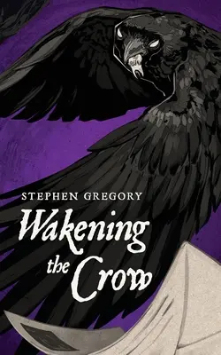 A varjú ébresztése - Wakening the Crow