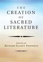 A szakrális irodalom keletkezése - The Creation of Sacred Literature