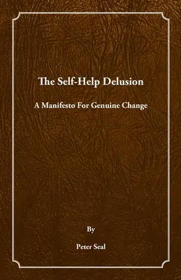 Az önsegítő téveszme - The Self-Help Delusion