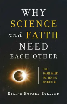 Miért van szüksége a tudománynak és a hitnek egymásra - Why Science and Faith Need Each Other