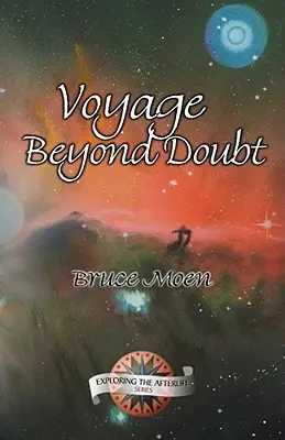 Utazás a kétségeken túl - Voyage Beyond Doubt