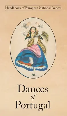 Portugál táncok - Dances of Portugal