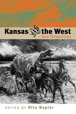 Kansas és a Nyugat - Kansas and the West