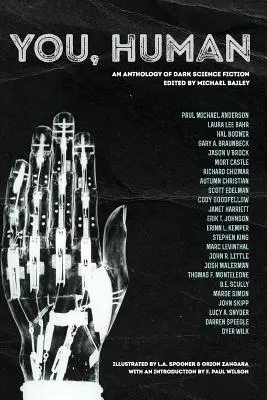 Te, ember: A sötét sci-fi antológiája - You, Human: An Anthology of Dark Science Fiction