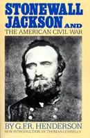 Stonewall Jackson és az amerikai polgárháború - Stonewall Jackson and the American Civil War