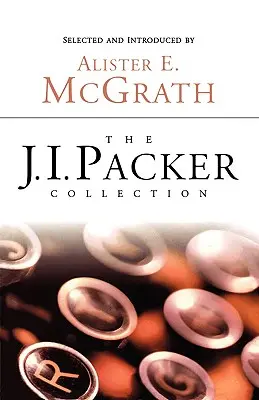 A J.I. Packer-gyűjtemény - The J.I. Packer Collection