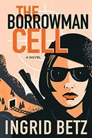 A kölcsönzős sejt - The Borrowman Cell