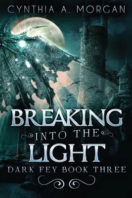 Betörés a fénybe - Breaking Into The Light