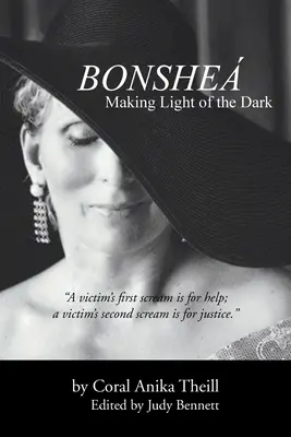 Bonshea: Bonsonsha: A sötétség fénye - Bonshea: Making Light of the Dark