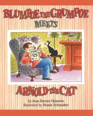 Blumpoe, a morgó találkozik Arnolddal, a macskával - Blumpoe the Grumpoe Meets Arnold the Cat