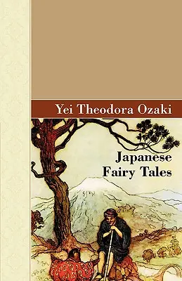 Japán tündérmesék - Japanese Fairy Tales