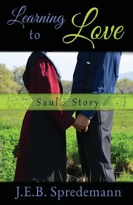 Megtanulni szeretni - Saul története - Learning to Love - Saul's Story