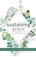 A kegyelem fenntartása - Sustaining Grace