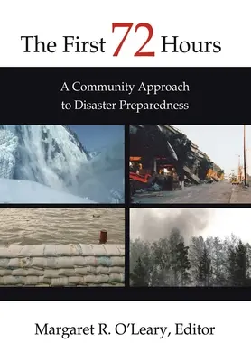 Az első 72 óra: A katasztrófavédelem közösségi megközelítése - The First 72 Hours: A Community Approach to Disaster Preparedness